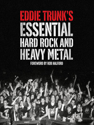 cover image of Eddie Trunk's Essential Hard Rock and Heavy Metal